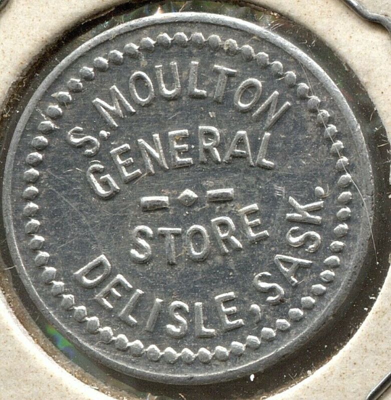 Canada - S. Moulton General Store - Good For 1 Cent In Merchandise -Lot EC# 2495