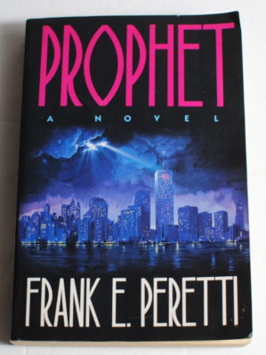 Prophet: A Novel By Frank E. Peretti Trade Paperback