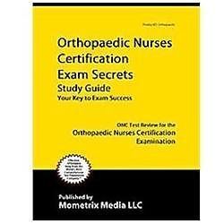 Orthopaedic Nurses Certification Exam Secrets Study Guide