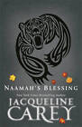 Naamah's Blessing by Jacqueline Carey (Hardback, 2011)