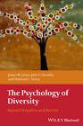 The Psychology of Diversity: Beyond Prejudice and Racism by James M. Jones, John F. Dovidio, Deborah L. Vietze (Paperback, 2013)