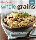 Betty Crocker Whole Grains by Betty Crocker (Paperback, 2012)