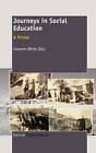 Journey in Social Education: A Primer by Sense Publishers (Hardback, 2010)