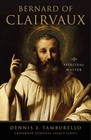 Bernard of Clairvaux: Essential Writings by Dennis E. Tamburello (Paperback, 2000)