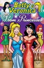 Betty & Veronica by Dan Parent (Paperback, 2013)