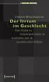 Der Irrtum im Geschlecht von Ursula Mihciyazgan (2008, Taschenbuch)
