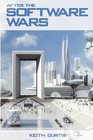 After the Software Wars by Keith Cary Curtis (Paperback / softback, 2009)