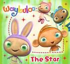 Waybuloo Story Book: The Star by Egmont UK Ltd (Paperback, 2011)