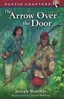 Arror over the Door by Joseph Bruchac (Paperback, 2002)
