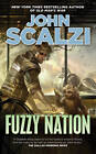 Fuzzy Nation by John Scalzi (Paperback, 2012)