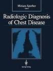 Radiologic Diagnosis of Chest Disease by Springer-Verlag New York Inc. (Paperback, 2012)