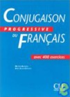 Conjugaison progressive du francais: Livre by Gustave Flaubert (Paperback, 1999)