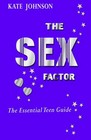 The Sex Factor by Kate Johnson (Paperback, 2012)