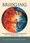 Bridging the Gap: The First 6 Days by H. Donald Daae P. Geol (Hardback, 2012)