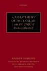 A Restatement of the English Law of Unjust Enrichment by Hon. Andrew Burrows (Paperback, 2012)