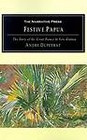Festive Papua: The Story of the Great Dance in Papua New Guinea by Andre Dupeyrat (Paperback, 2001)