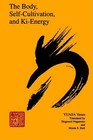 The Body, Self-Cultivation, and Ki-Energy by Yasuo Yuasa (Paperback, 1993)