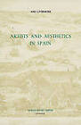 Artists and Aesthetics in Spain by Ann Livermore (Hardback, 1990)