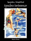 Spandex Simplified: Synchro Swimwear by Marie Porter (Paperback / softback, 2012)