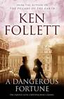 A Dangerous Fortune by Ken Follett (Paperback, 2011)