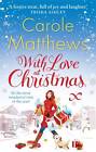 With Love at Christmas by Carole Matthews (Paperback, 2012)