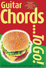 Guitar...to Go Chords by Music Sales Corporation, Joe Bennett (Paperback, 1999)