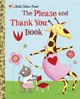 The Please and Thank You Book by Emilie Chollat, Barbara Shook Hazen (Hardback, 2010)