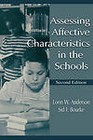 Assessing Affective Characteristics in the Schools by Sid F. Bourke, Lorin W. Anderson (Hardback, 2000)