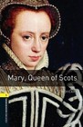 Oxford Bookworms Library: Level 1: Mary, Queen of Scots by Tim Vicary (Paperback, 2007)