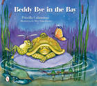 Beddy Bye in the Bay by Priscilla Cummings (Hardback, 2010)