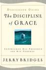 The Discipline of Grace: God's Role and Our Role in the Pursuit of Holiness by Jerry Bridges (Paperback / softback)