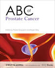 ABC of Prostate Cancer by Prokar Dasgupta, Roger S. Kirby (Paperback, 2011)