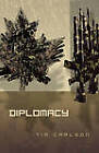 Diplomacy by Tim Carlson (Paperback, 2009)