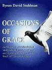 Occasions of Grace by Byron D Stuhlman (Paperback, 2005)