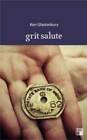 Grit Salute by Keri Glastonbury (Paperback, 2012)