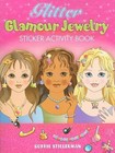 Glitter Glamour Jewelry Sticker Activity Book by Robbie Stillerman (Paperback, 2009)