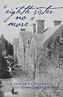 Eighth Sister No More : The Origins and Evolution of Connecticut College by Paul P. Marthers (Paperback, 2010)