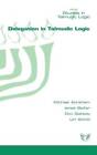 Delegation in Talmudic Logic by Israel Belfer, Dov Gabbay, Michael Abraham (Hardback, 2012)
