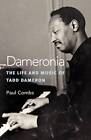 Dameronia: The Life and Music of Tadd Dameron by Paul Combs (Hardback, 2012)