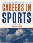 The Comprehensive Guide to Careers in Sports by Glenn M. Wong (Paperback, 2012)