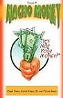Can I Have Some Money (Vol 4) Nacho Money by Jr Kelvin Sparks, Candi Sparks, Dillon Sparks (Paperback / softback, 2012)