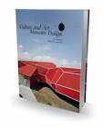 Culture and Art: Museum Design by Sendpoints (Hardback, 2012)