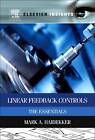 Linear Feedback Controls: The Essentials by Mark A. Haidekker (Hardback, 2013)