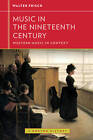 Music in the Nineteenth Century by Walter Frisch (Paperback, 2012)