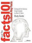 Studyguide for Calculus: Single Variable by Blank, Brian E., ISBN 9780470601983 by Cram101 Textbook Reviews (Paperback / softback, 2012)
