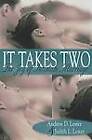It Takes Two: The Joy of Intimate Marriage by Judith L. Lester, Andrew D. Lester (Paperback, 1998)