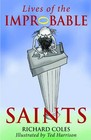 Lives of the Improbable Saints by Richard Coles (Paperback, 2012)