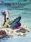 Titanic Coloring Book by Peter F. Copeland (Paperback, 1997)