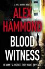 Blood Witness by Alex Hammond (Paperback, 2013)