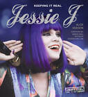 Jessie J: Keeping it Real by Alice Hudson (Hardback, 2012)